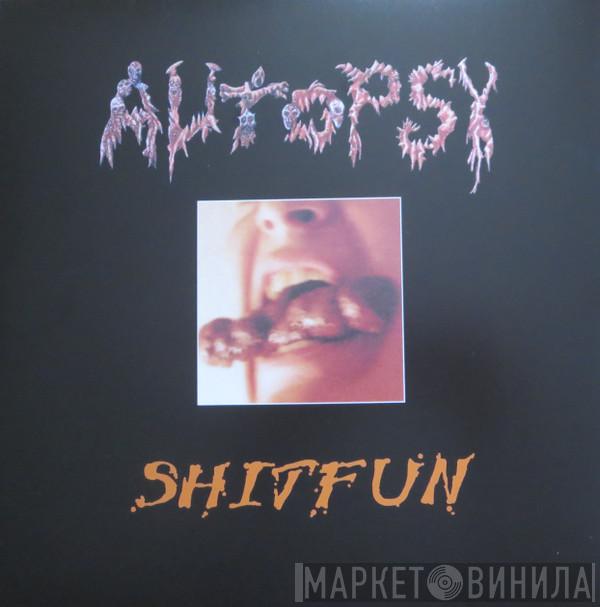 Autopsy  - Shitfun