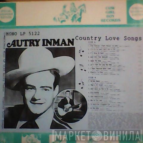 Autry Inman - Country Love Songs