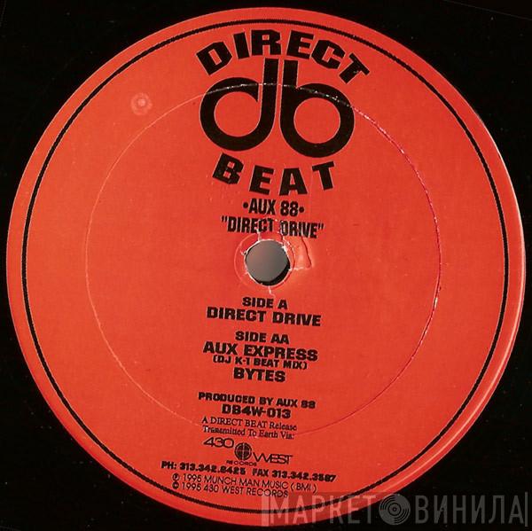 Aux 88 - Direct Drive