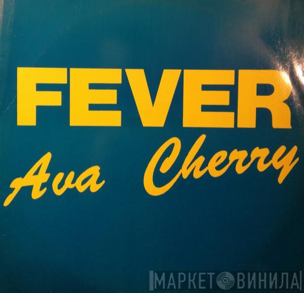 Ava Cherry - Fever