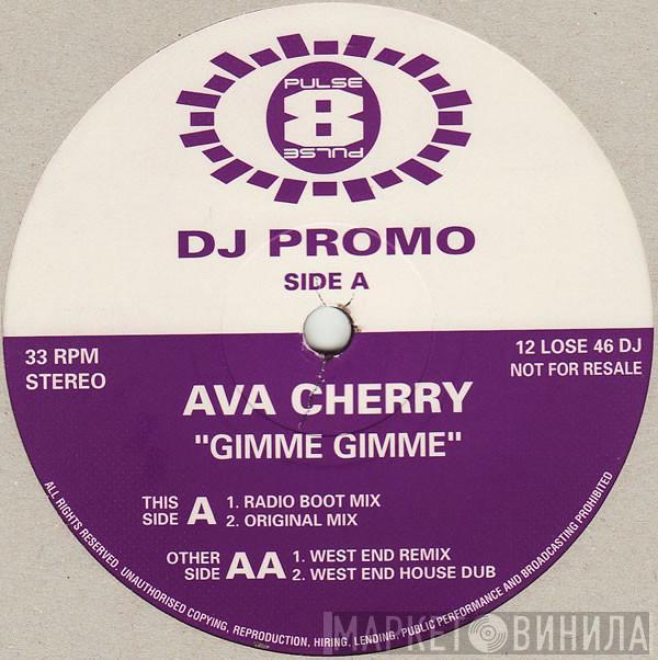 Ava Cherry - Gimme Gimme