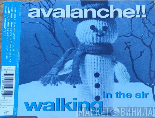 Avalanche!! - Walking In The Air