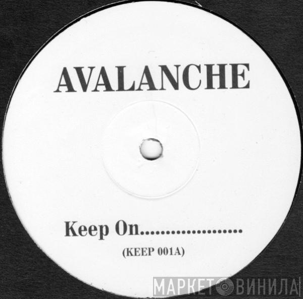 Avalanche  - Keep On....................