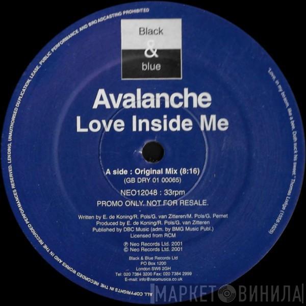 Avalanche  - Love Inside Me