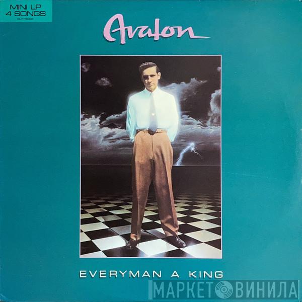 Avalon  - Everyman A King