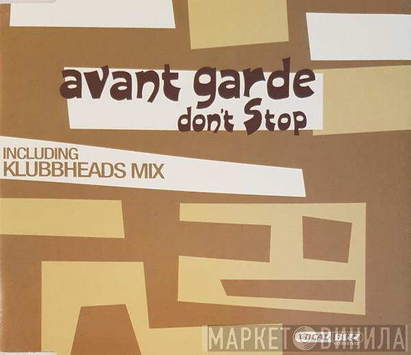  Avant Garde  - Don't Stop