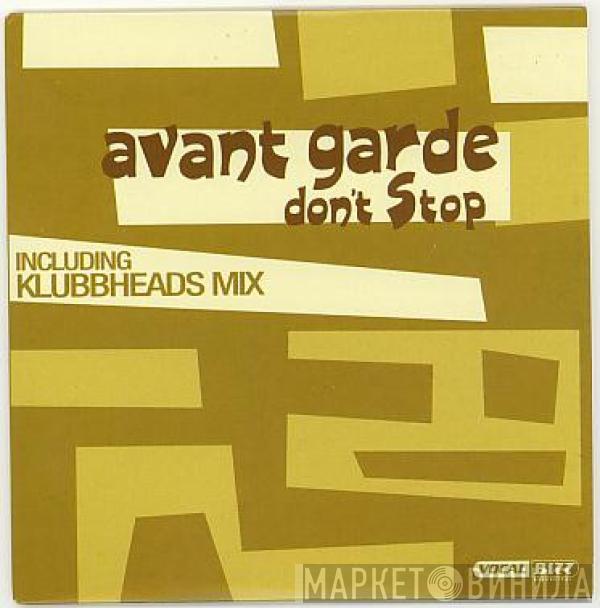  Avant Garde  - Don't Stop
