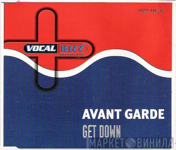  Avant Garde  - Get Down