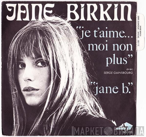 Avec Jane Birkin  Serge Gainsbourg  - Je T'aime... Moi Non Plus