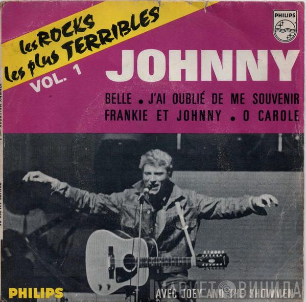 Avec Johnny Hallyday  Joey And The Showmen  - Les Rocks Les Plus Terribles Vol.1