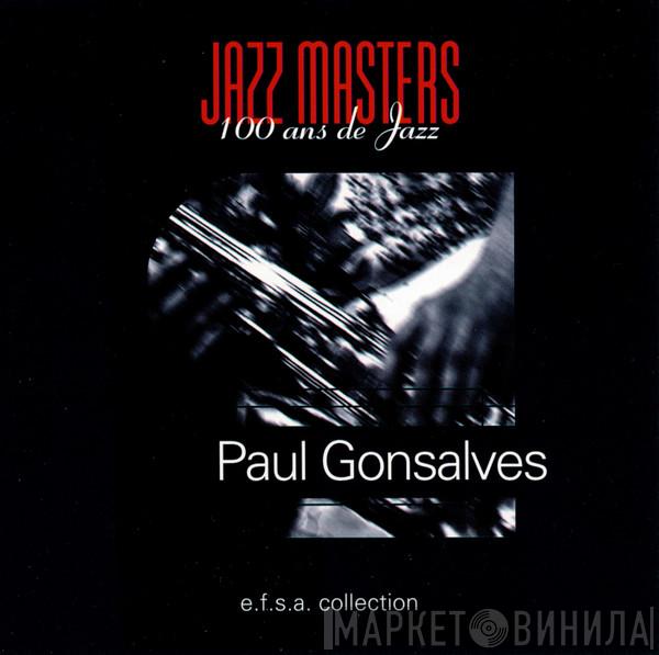 Avec Paul Gonsalves  Duke Ellington And His Orchestra  - Jazz Masters (100 Ans De Jazz)