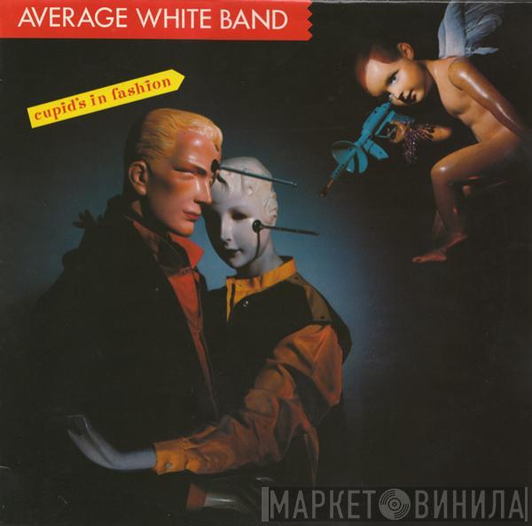 Average White Band - Cupid's In Fashion