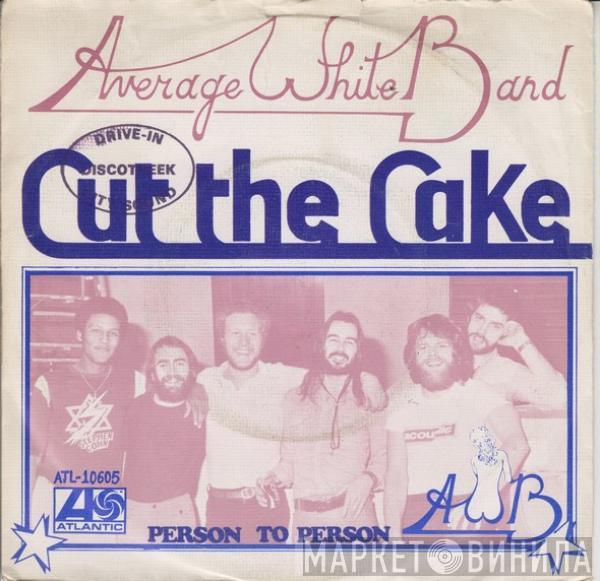 Average White Band - Cut The Cake