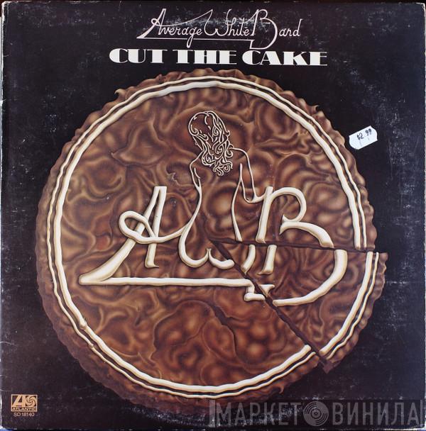 Average White Band - Cut The Cake