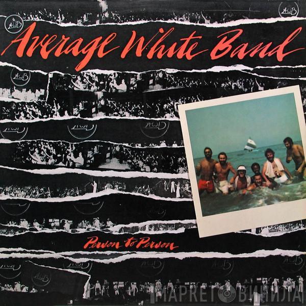 Average White Band - Person To Person