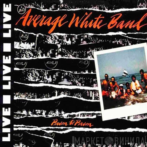 Average White Band - Person To Person