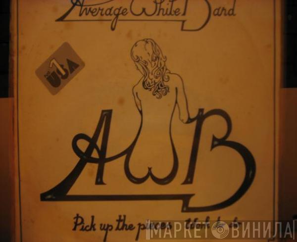 Average White Band - Pick Up The Pieces / Work To Do