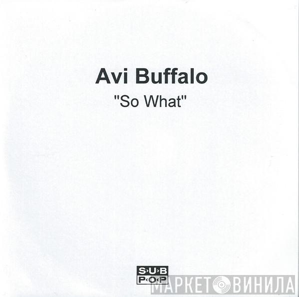 Avi Buffalo - So What