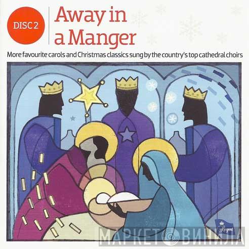  - Away In A Manger
