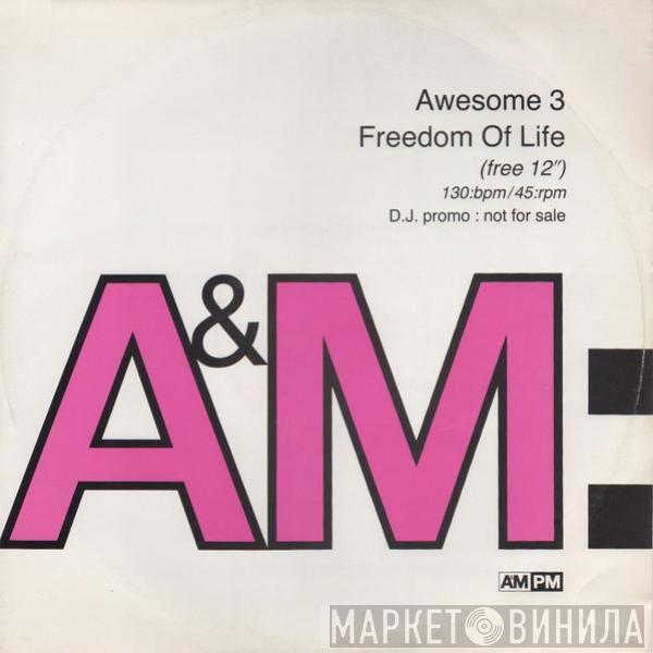 Awesome 3 - Freedom Of Life