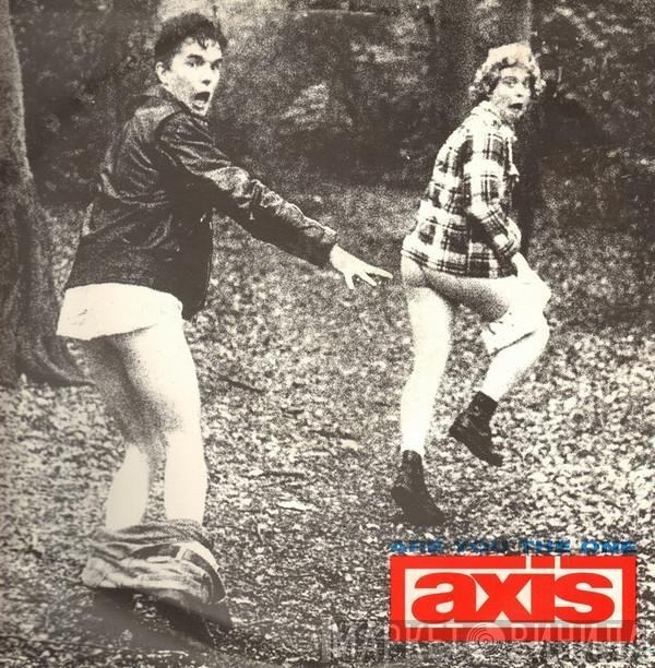 Axis  - Are You The One