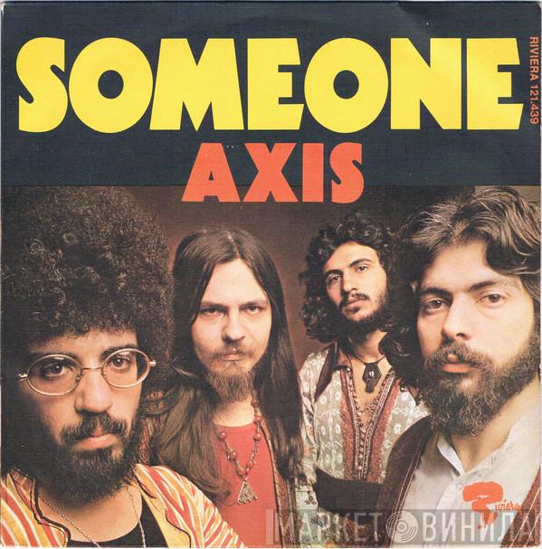 Axis  - Someone