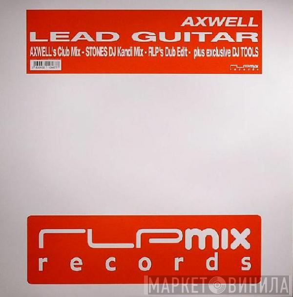 Axwell - Lead Guitar
