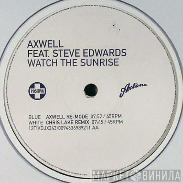 Axwell - Watch The Sunrise