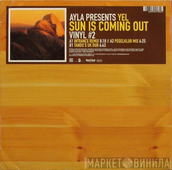 Ayla, Yel - Sun Is Coming Out (Vinyl #2)