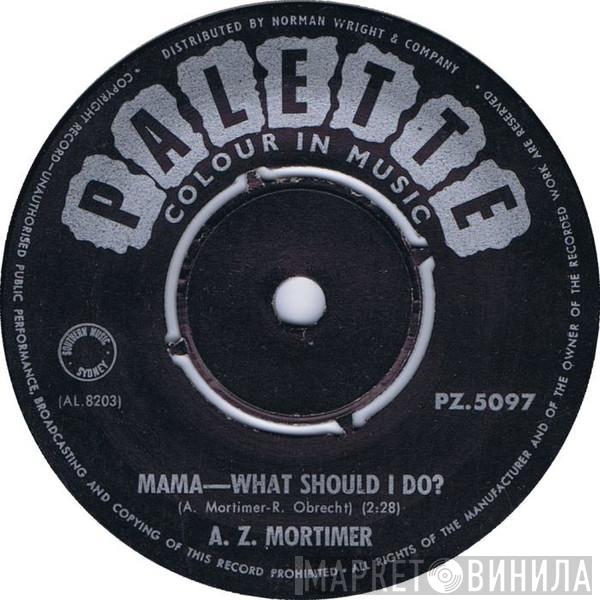  Azie Mortimer  - Mama - What Should I Do?