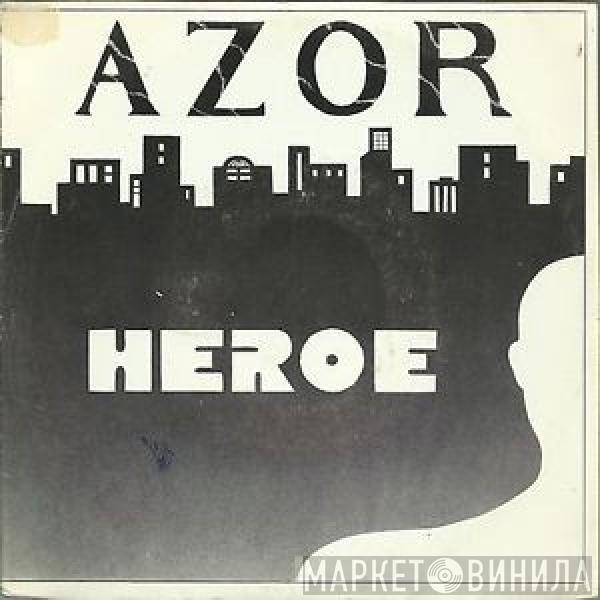Azor  - Heroe