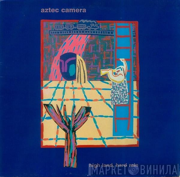 Aztec Camera - High Land, Hard Rain