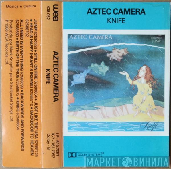  Aztec Camera  - Knife