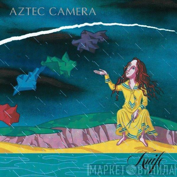  Aztec Camera  - Knife