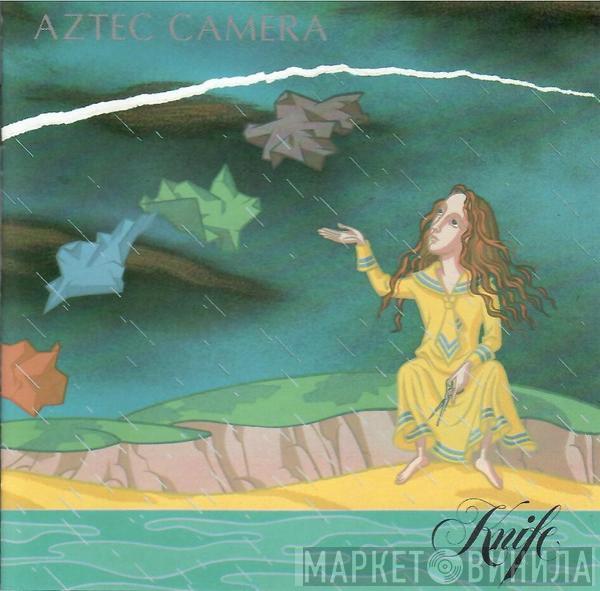  Aztec Camera  - Knife