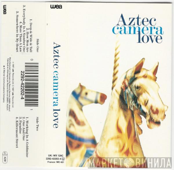 Aztec Camera - Love