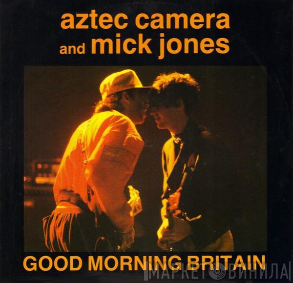 Aztec Camera, Mick Jones - Good Morning Britain