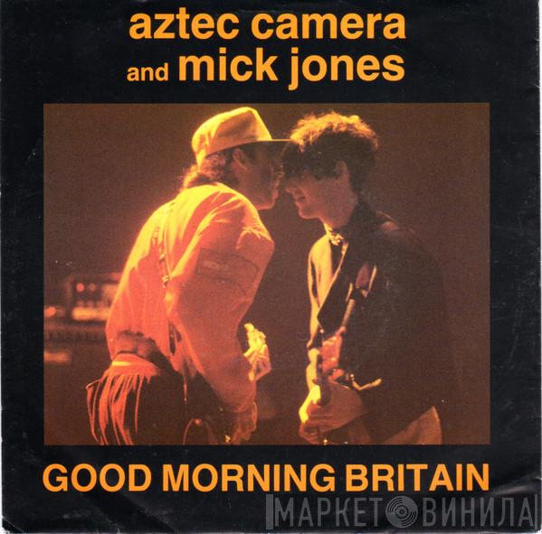 Aztec Camera, Mick Jones - Good Morning Britain