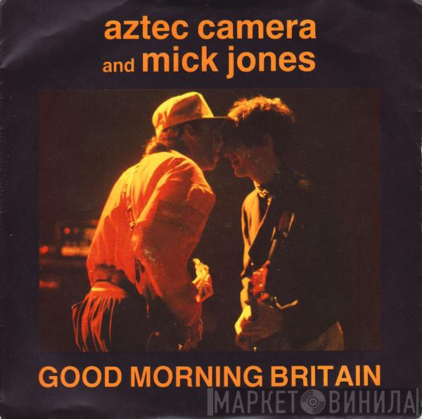 Aztec Camera, Mick Jones - Good Morning Britain