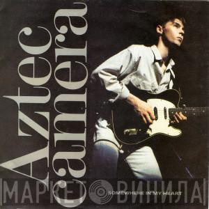 Aztec Camera - Somewhere In My Heart