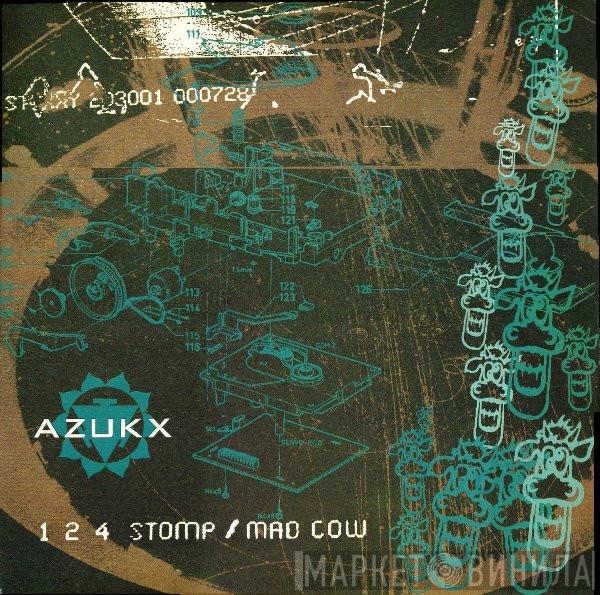 Azukx - 1 2 4 Stomp / Mad Cow