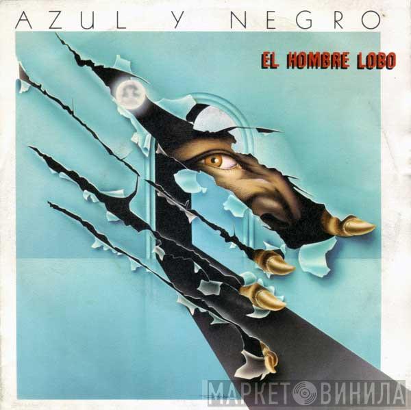 Azul Y Negro - El Hombre Lobo