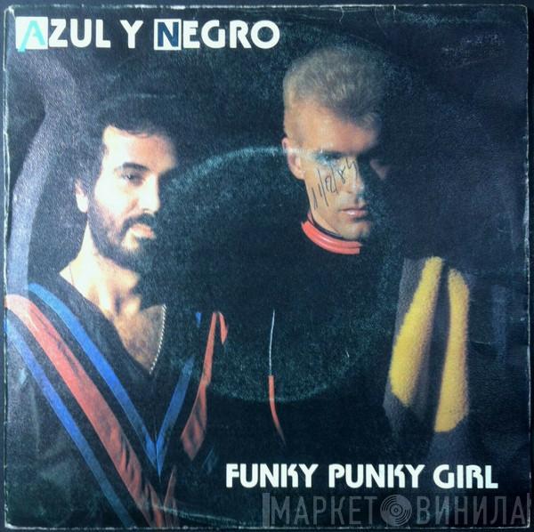 Azul Y Negro - Funky Punky Girl