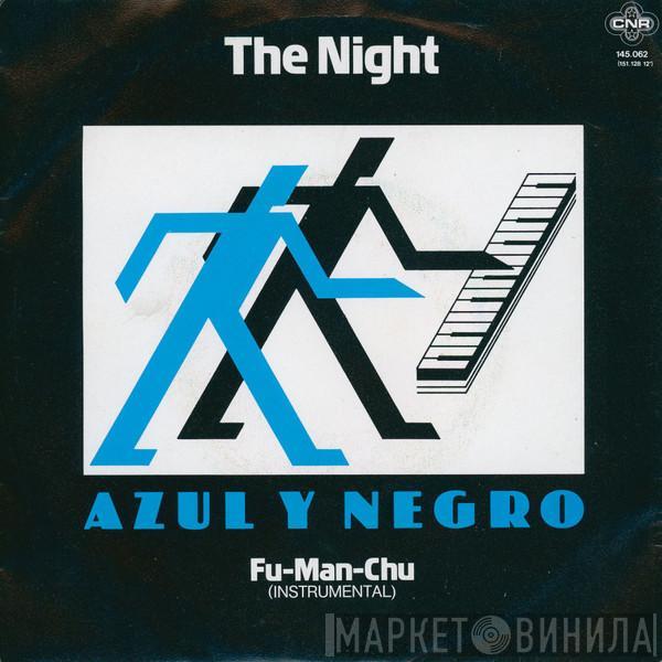 Azul Y Negro - The Night