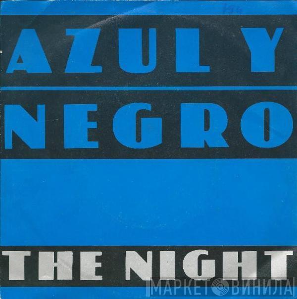  Azul Y Negro  - The Night