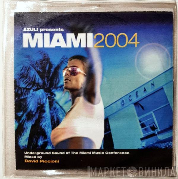  - Azuli Presents Miami 2004