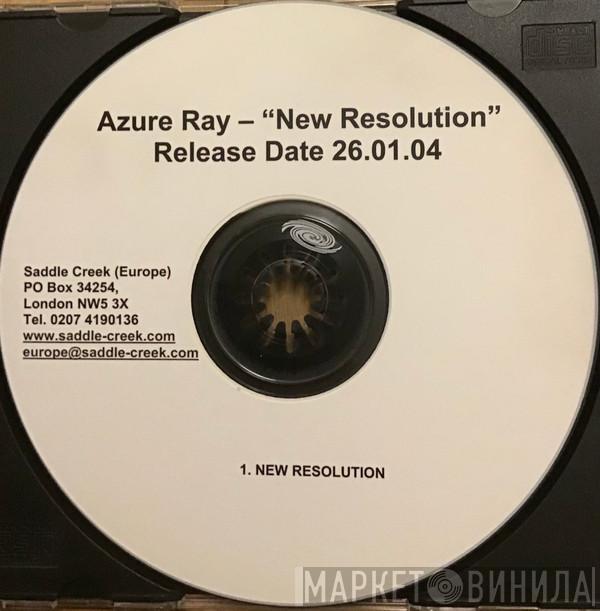 Azure Ray - New Resolution (Advance Copy)