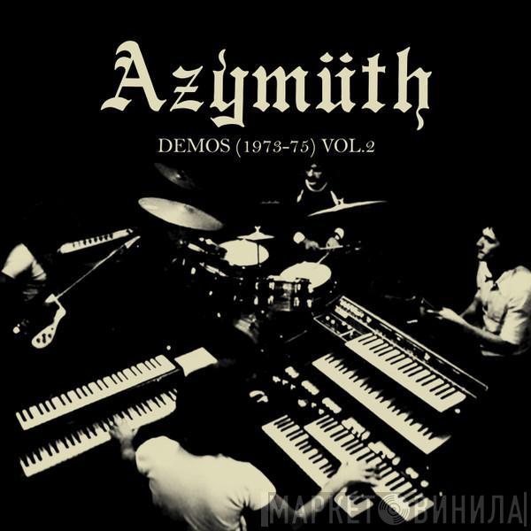  Azymuth  - Demos (1973-75) Vol. 2