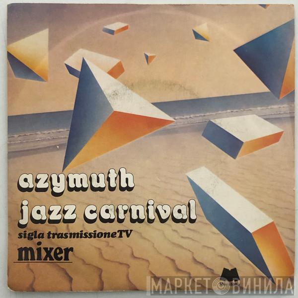 Azymuth  - Jazz Carnival