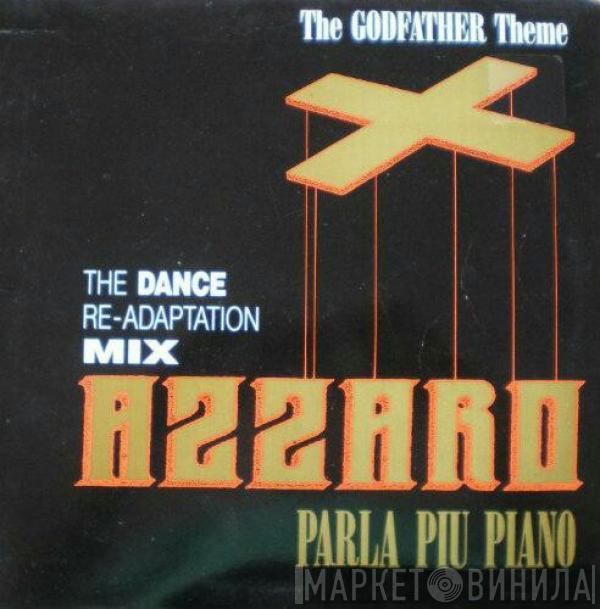 Azzaro - Parla Piu Piano (The Godfather Theme) (The Dance Re-Adaptation Mix)